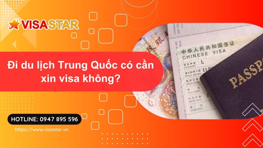 Đi du lịch Trung Quốc có phải xin visa không